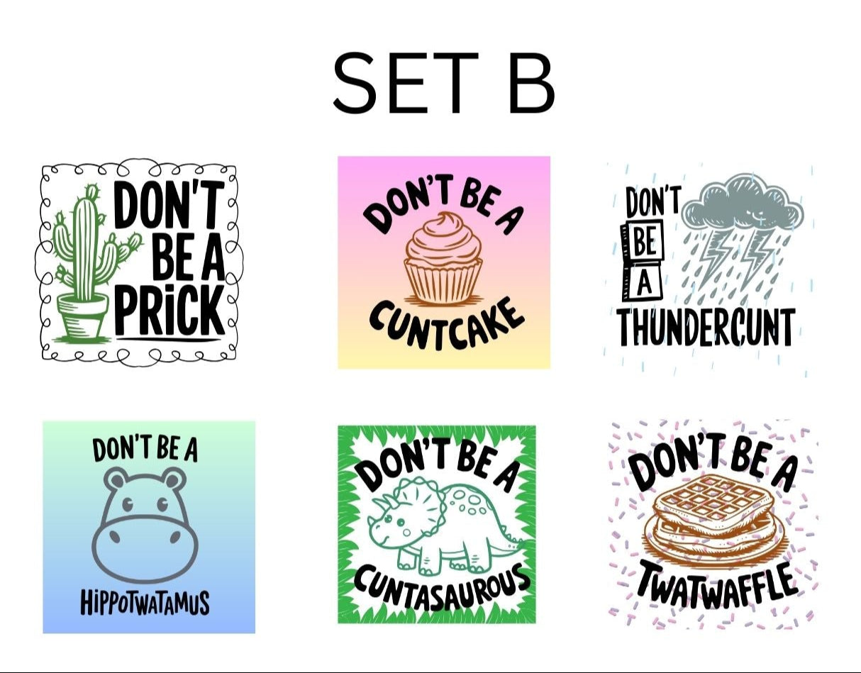 Don't Be A... Sarcastic Photo Magnet Set